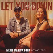 Let You Down - Merle Marlow Band